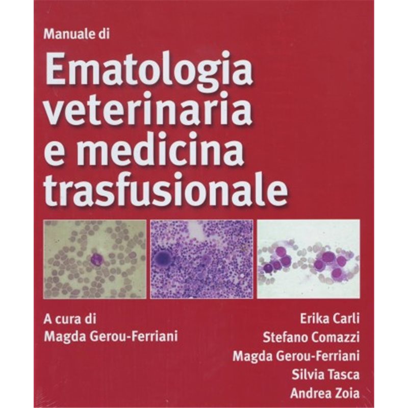 Manuale di ematologia veterinaria e medicina trasfusionale